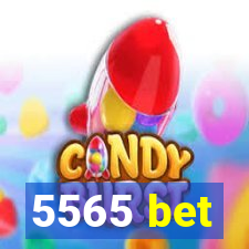 5565 bet